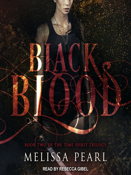 Title details for Black Blood by Melissa Pearl - Available